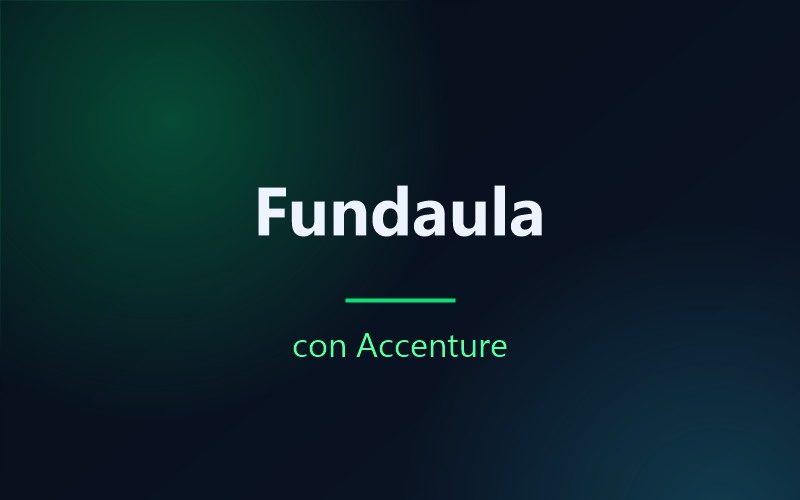 Proyecto Fundaula desarrollado en colaboración con Accenture